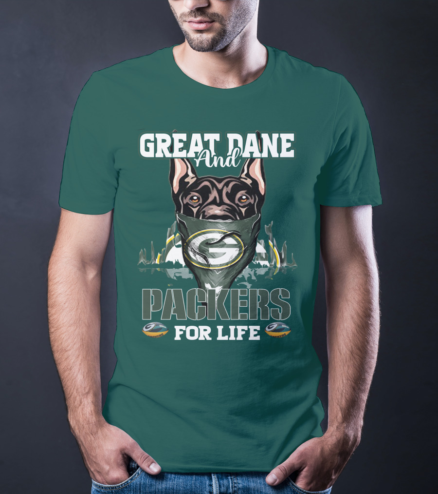 Great Dane And Packers For Life Green Bay Packers T-Shirt