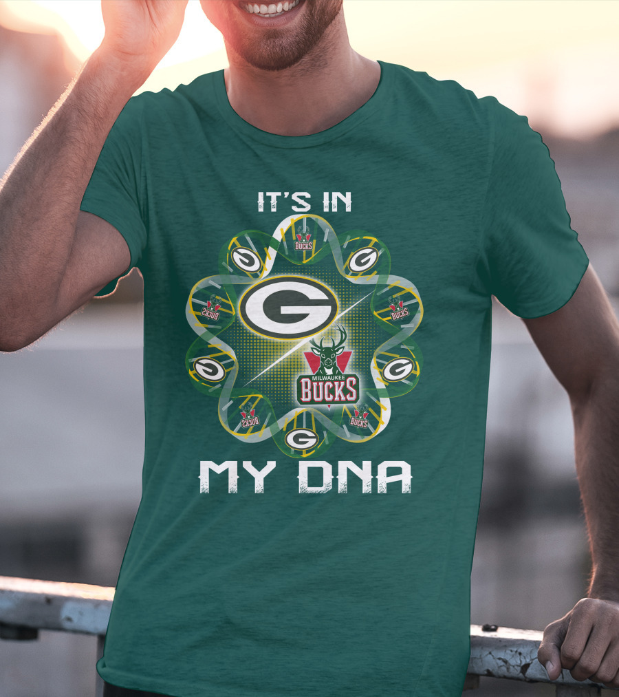 It's In My Dna Green Bay Packers Milwaukee Bucks T-Shirt