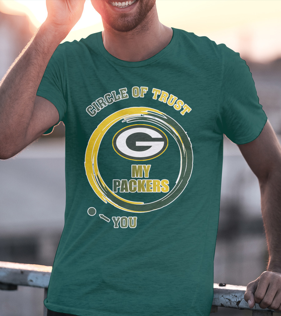 Circle Of Trust My Packers Green Bay Packers T-Shirt