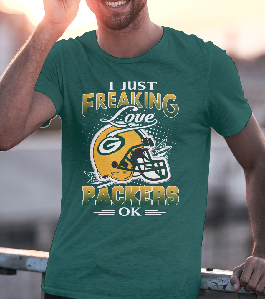 I Just Freaking Love Packers Ok T-Shirt