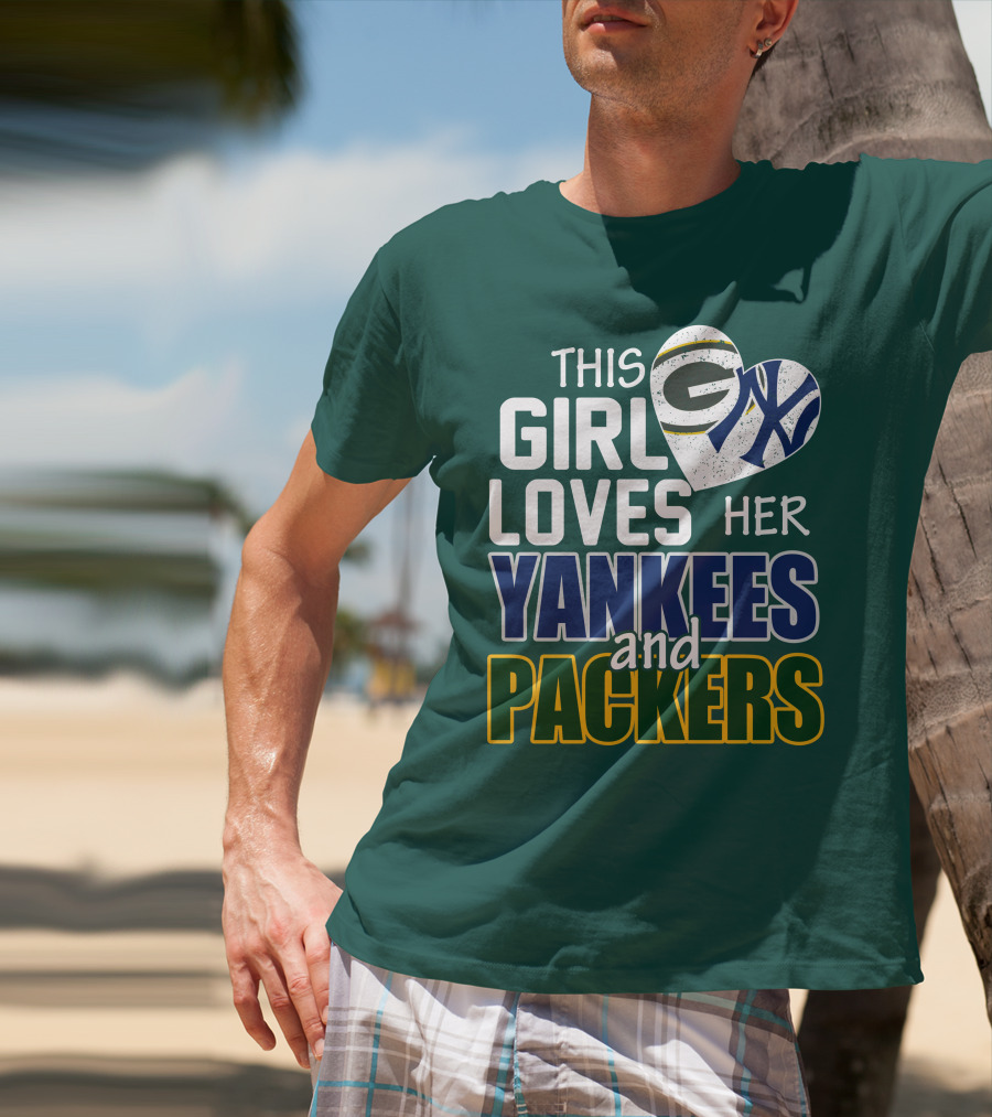 This Girl Loves Her Yankees And Packers T-Shirt