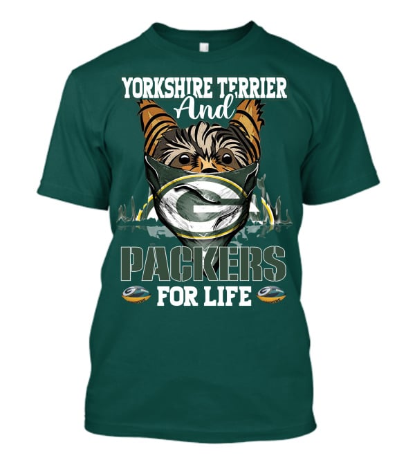 Yorkshire Terrier And Packers For Life Green Bay Packers T-Shirt