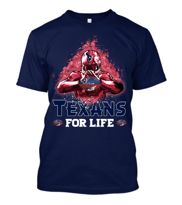 Texans For Life Houston Football Fan Commitment T-Shirt