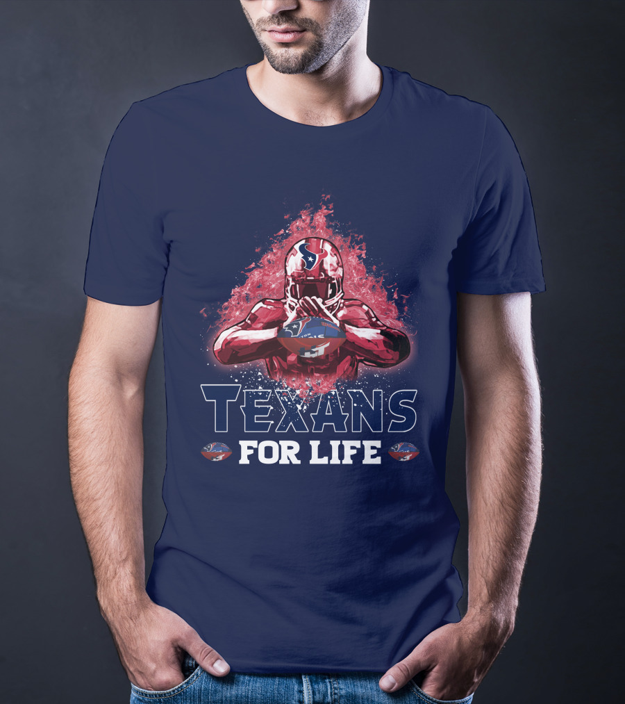 Texans For Life Houston Football Fan Commitment T-Shirt