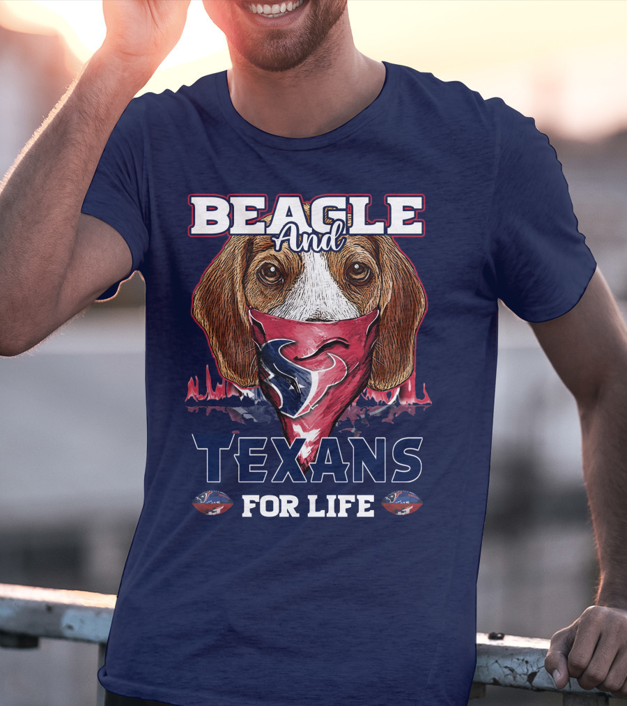 Beagle And Texans For Life T-Shirt