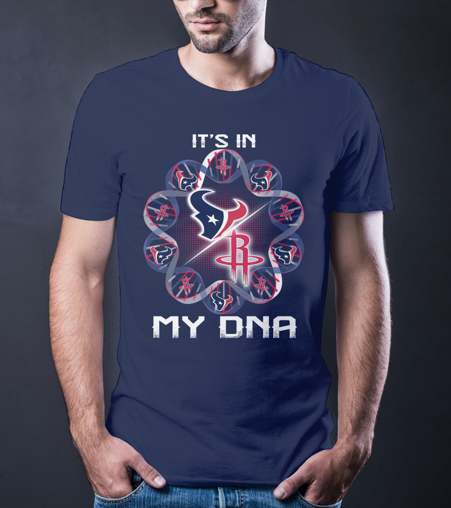 It's In My Dna Houston Texans Rockets T-Shirt