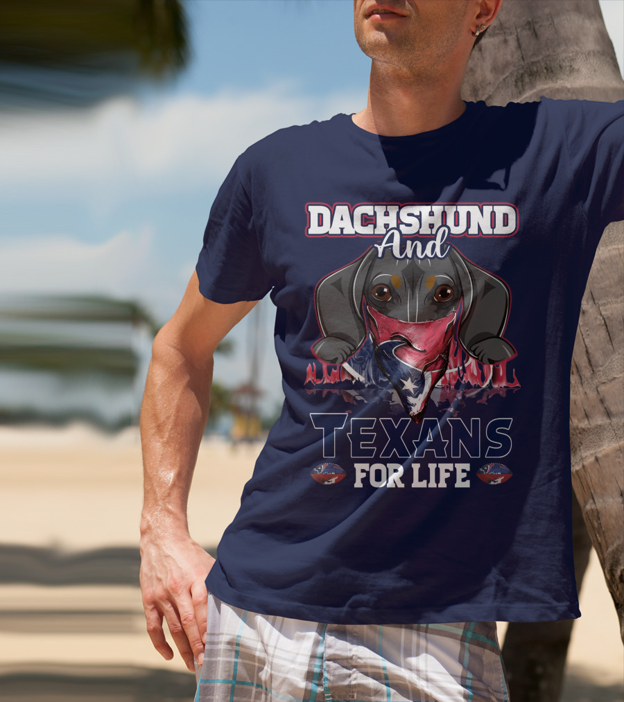 Dachshund And Texans For Life T-Shirt