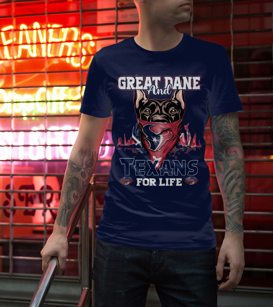 Great Dane And Texans For Life T-Shirt