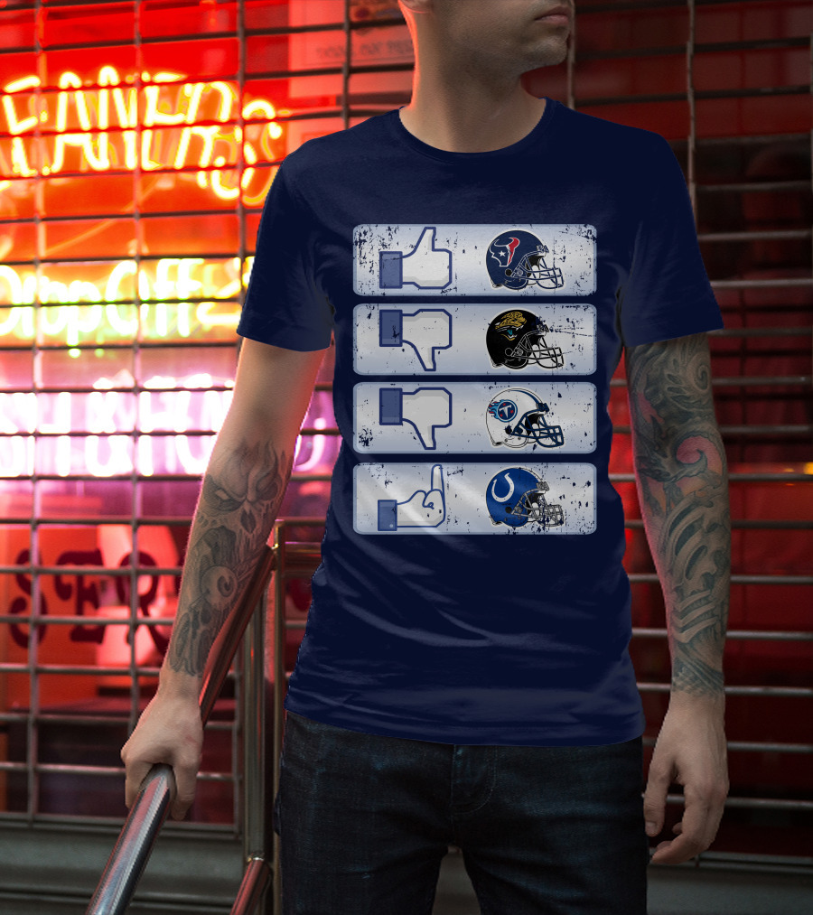 Houston Texans Like Jaguars Dislike Titans Meh Colts Middle Finger T-Shirt