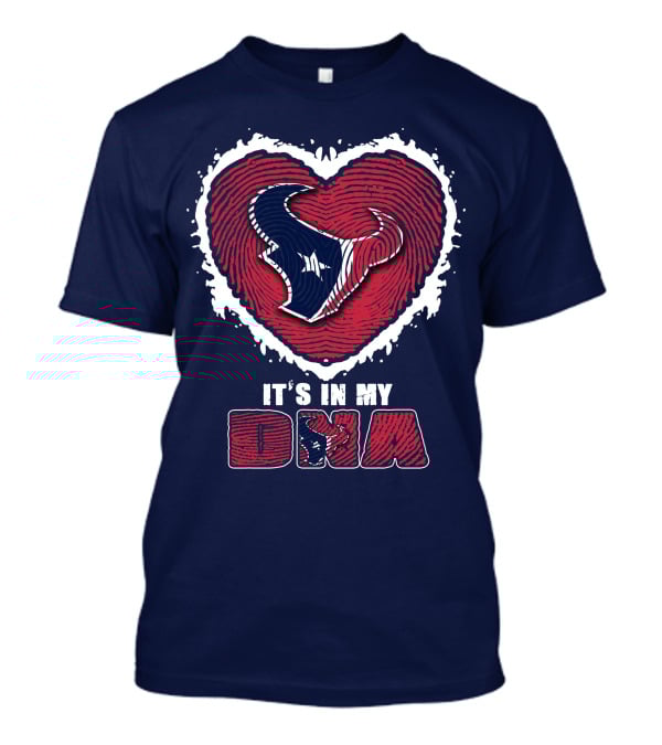 It's In My DNA Houston Texans Heart T-Shirt