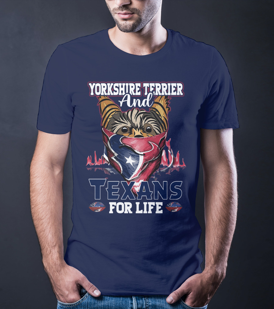 Yorkshire Terrier And Texans For Life T-Shirt