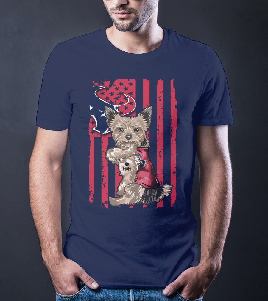 Yorkshire Terrier I Love Mom Houston Texans American Flag T-Shirt