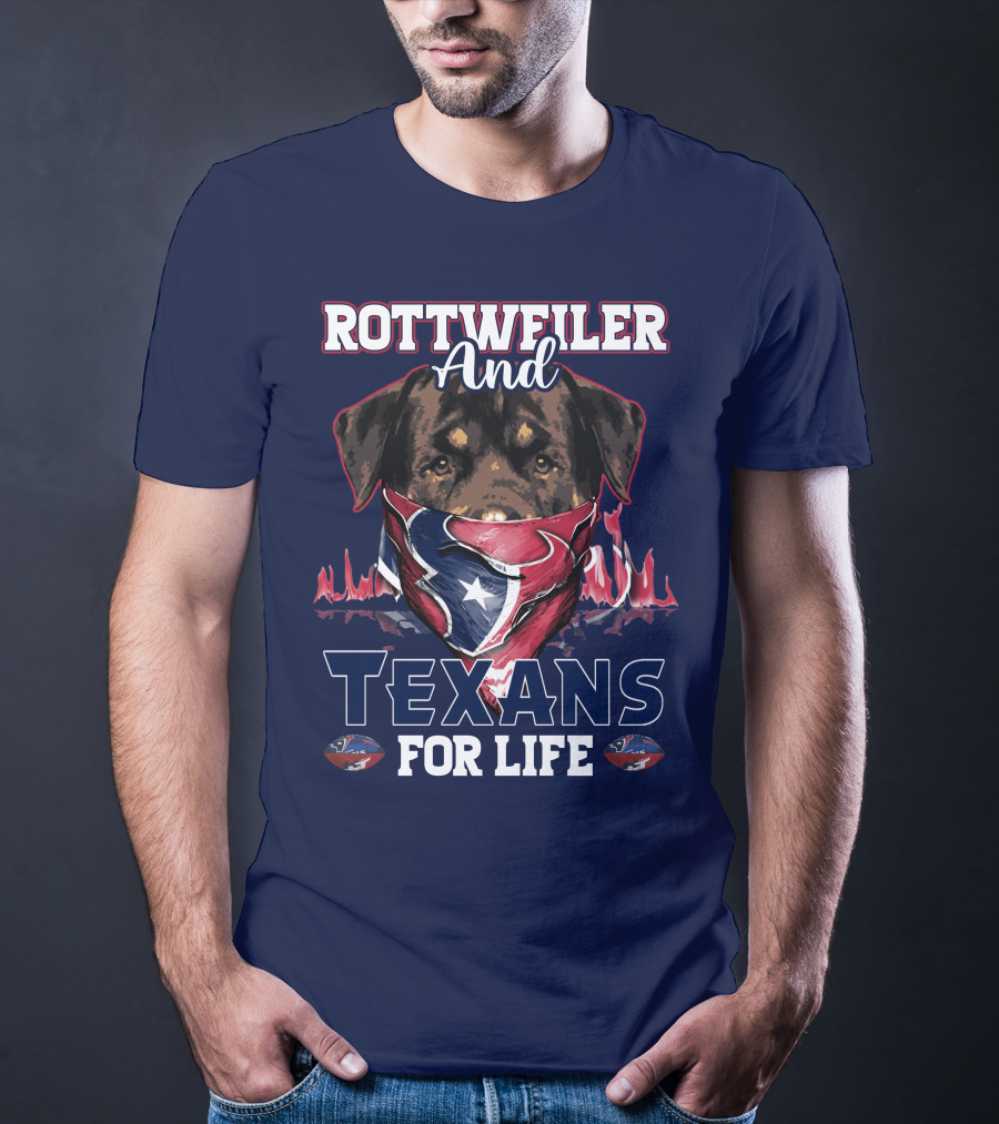 Rottweiler And Texans For Life T-Shirt