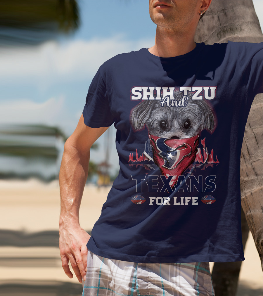 Shih Tzu And Texans For Life T-Shirt