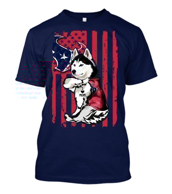 Siberian Husky I Love Mom Houston Texans Flag T-Shirt