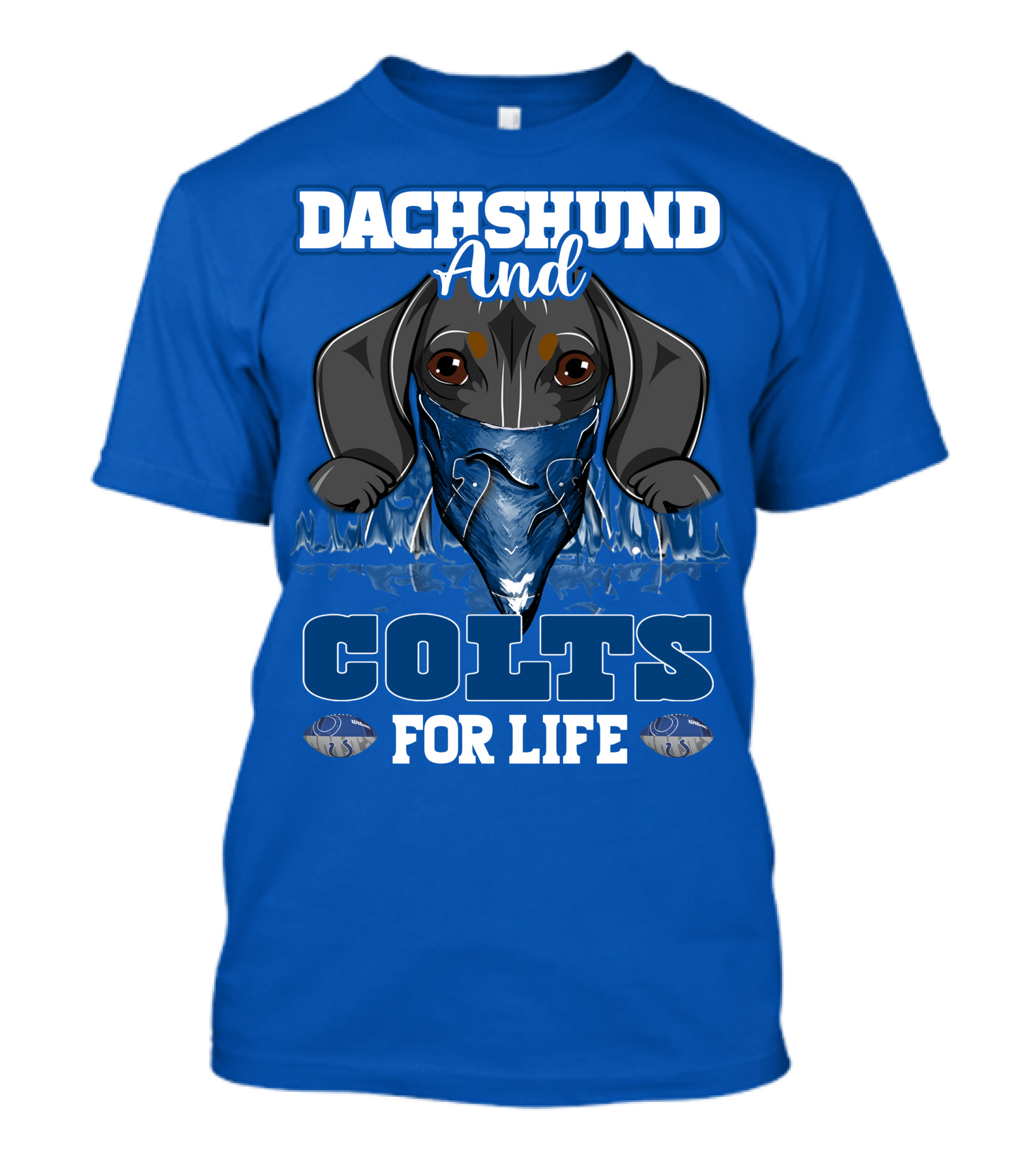 Dachshund And Colts For Life T-Shirt