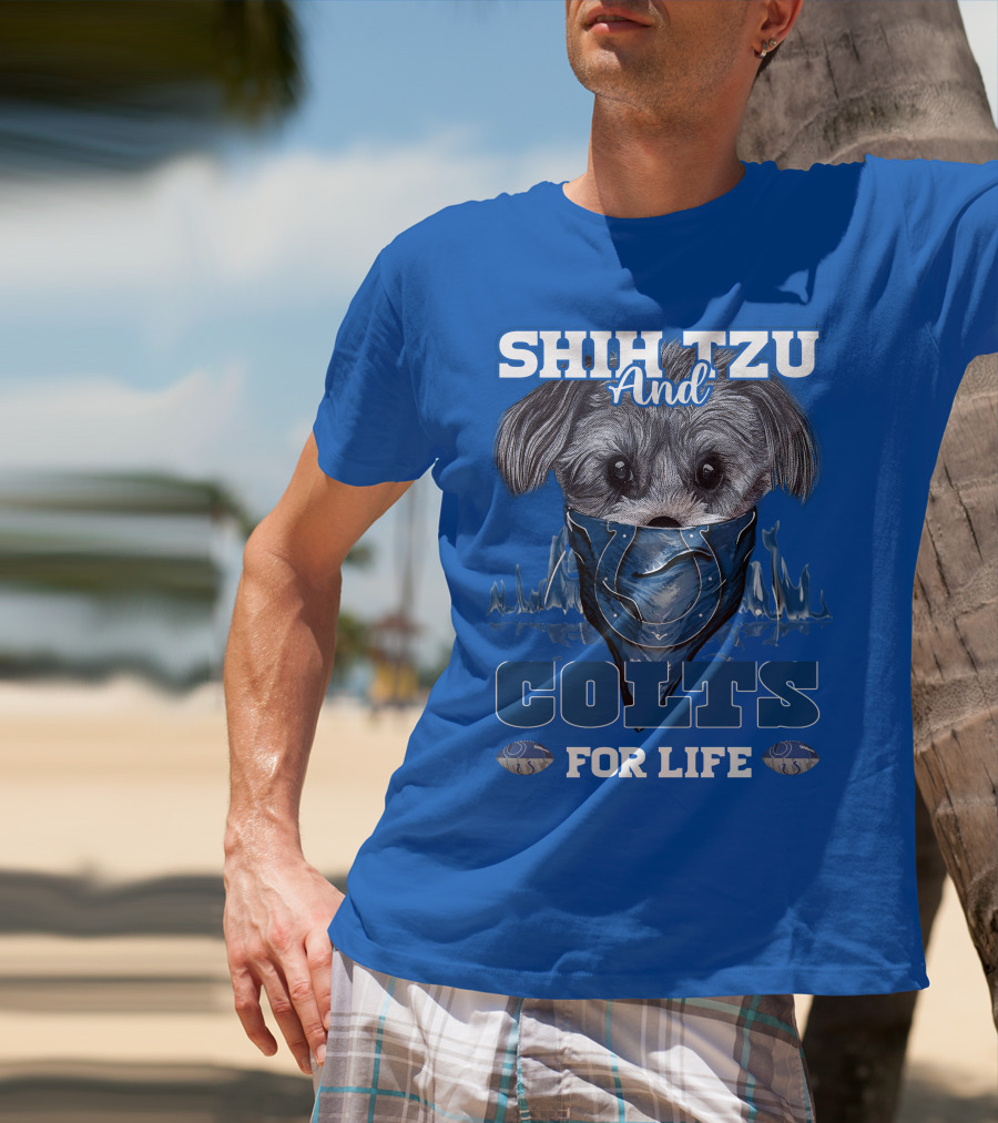 SHIH TZU AND COLTS FOR LIFE Indianapolis T-Shirt