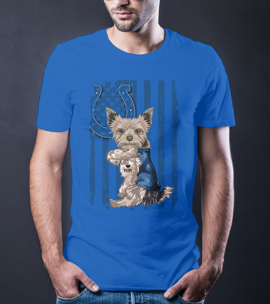 Yorkshire Terrier I Love Mom Indianapolis Colts Stars Stripes T-Shirt