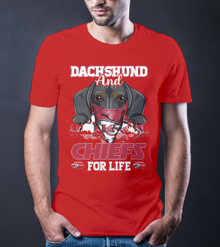 Dachshund And Chiefs For Life Kansas City Chiefs T-Shirt