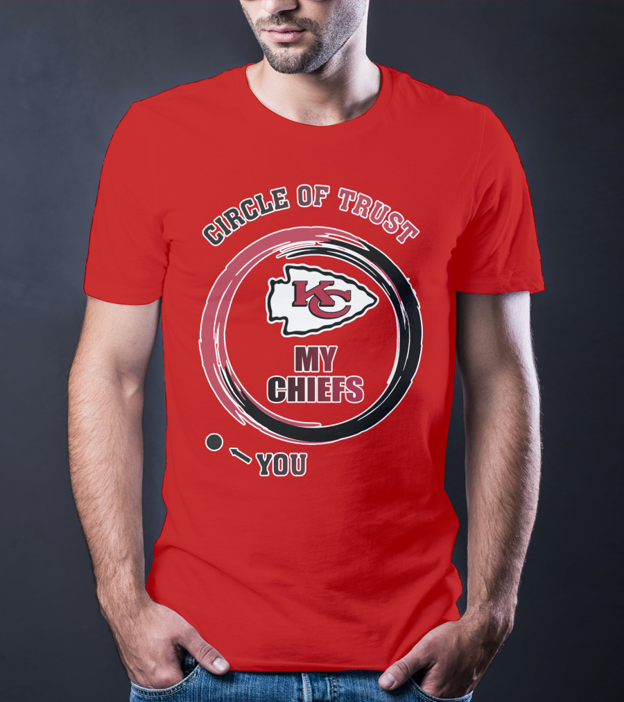 Circle Of Trust My Chiefs Kansas City Chiefs T-Shirt
