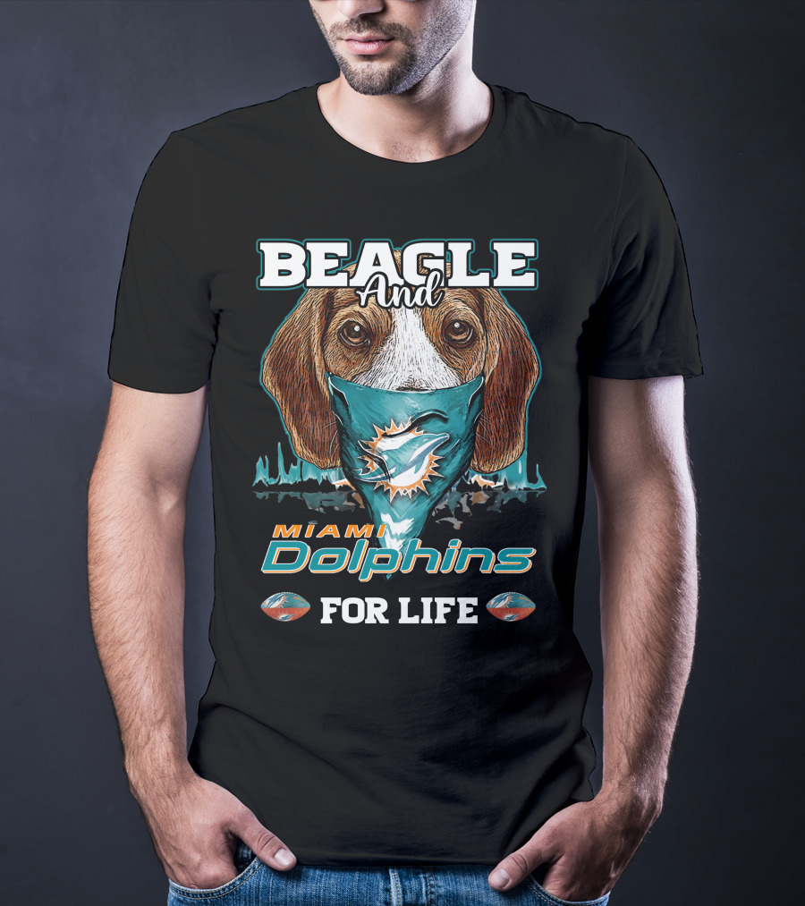 Beagle And Miami Dolphins For Life T-Shirt