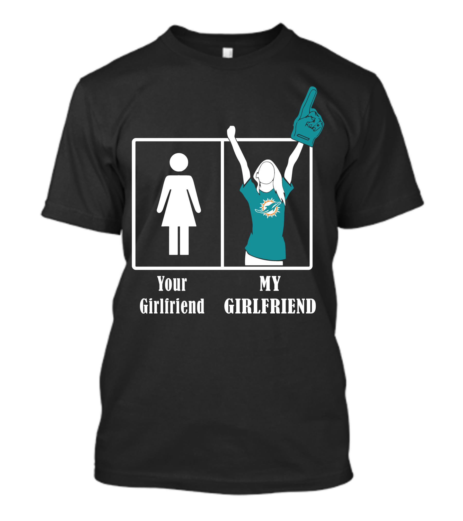 Your Girlfriend My Girlfriend Miami Dolphins Fan Celebrating T-Shirt