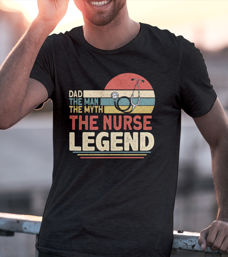 Dad The Man The Myth The Nurse Legend Vintage Stripes Stethoscope T-Shirt