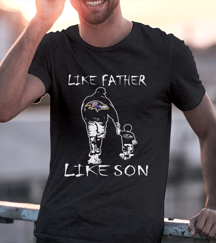 Like Father Like Son Baltimore Ravens Family Fan Walk T-Shirt