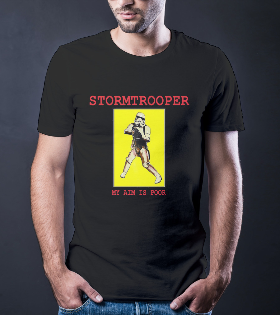 Stormtrooper My Aim Is Poor T-Shirt