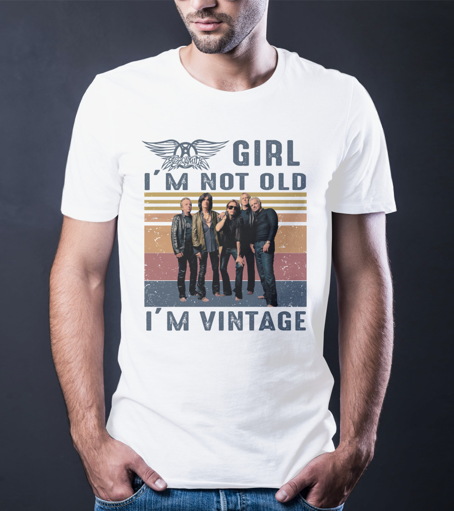Aerosmith Girl I'm Not Old I'm Vintage T-Shirt