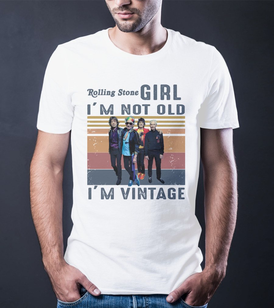 Rolling Stone Girl I'm Not Old I'm Vintage T-Shirt