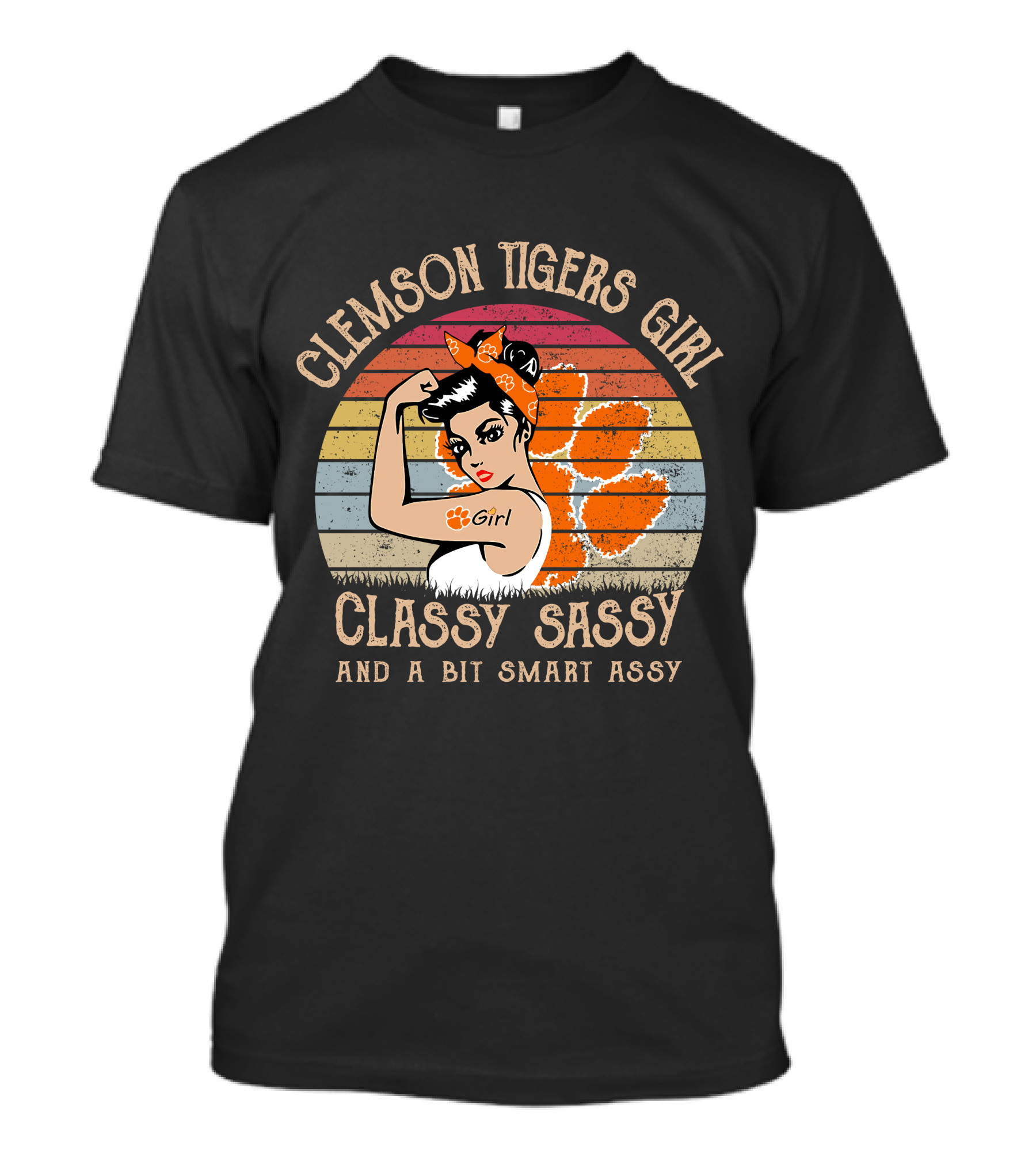Clemson Tigers Girl Classy Sassy And A Bit Smart Assy T-Shirt