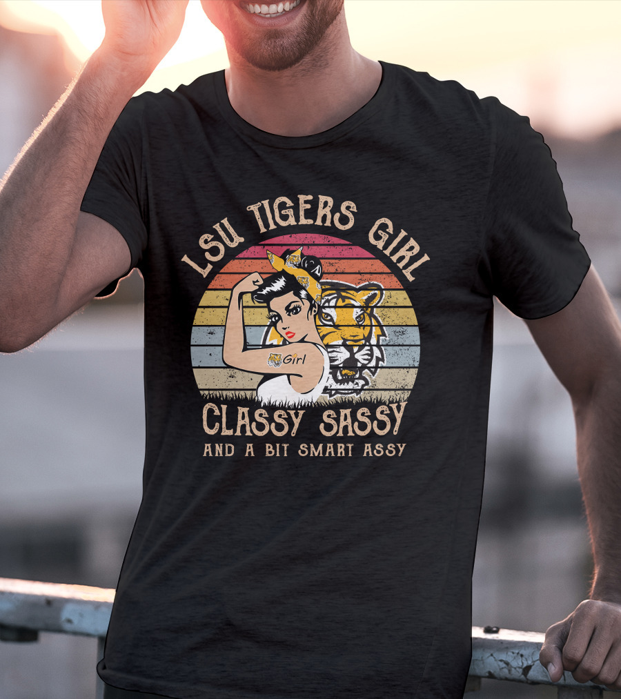 LSU Tigers Girl Classy Sassy And A Bit Smart Assy T-Shirt