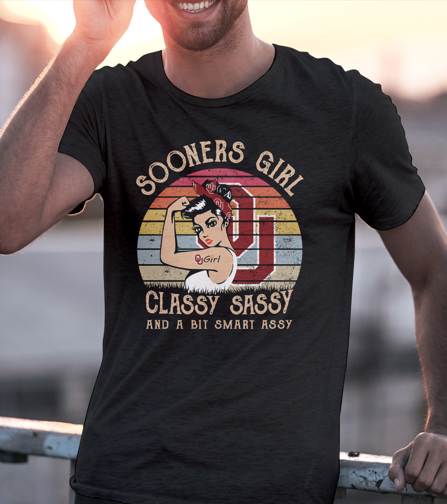 Sooners Girl Classy Sassy And A Bit Smart Assy T-Shirt