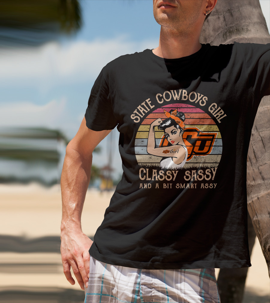 State Cowboys Girl Classy Sassy And A Bit Smart Assy T-Shirt