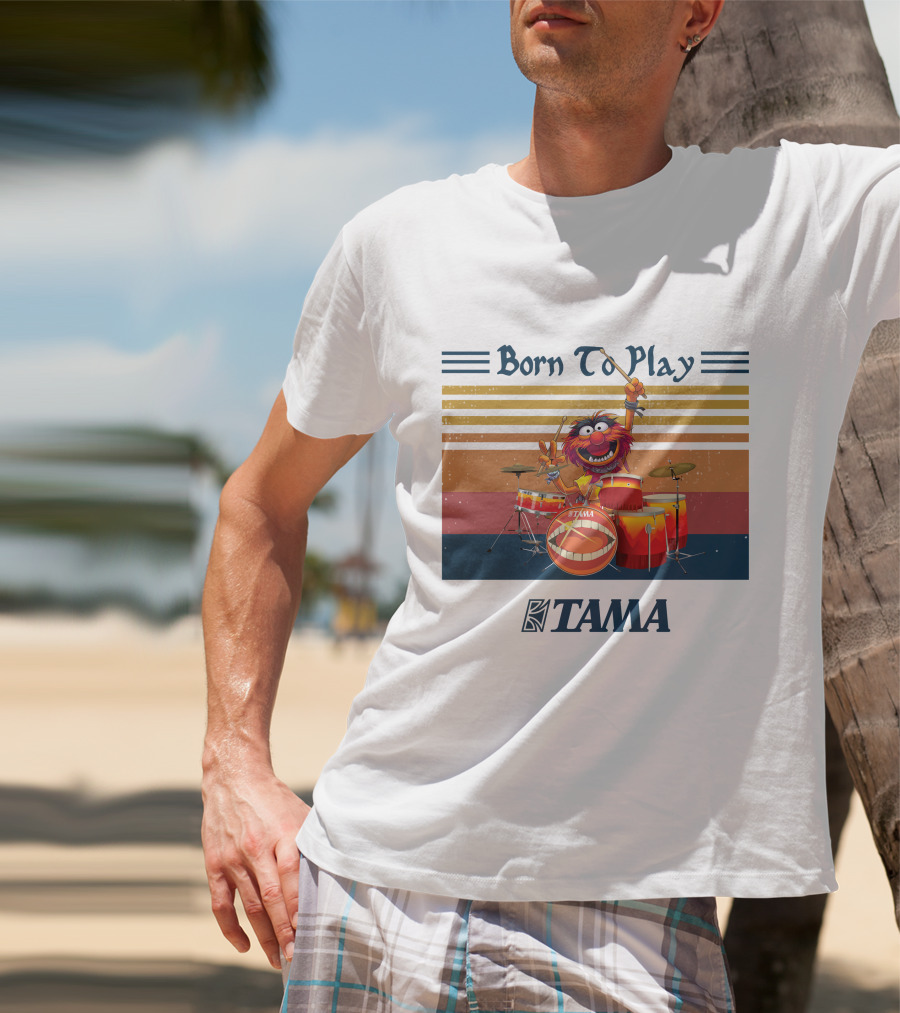 Born To Play TAMA Drum Set With Enthusiastic Drumming Character T-Shirt