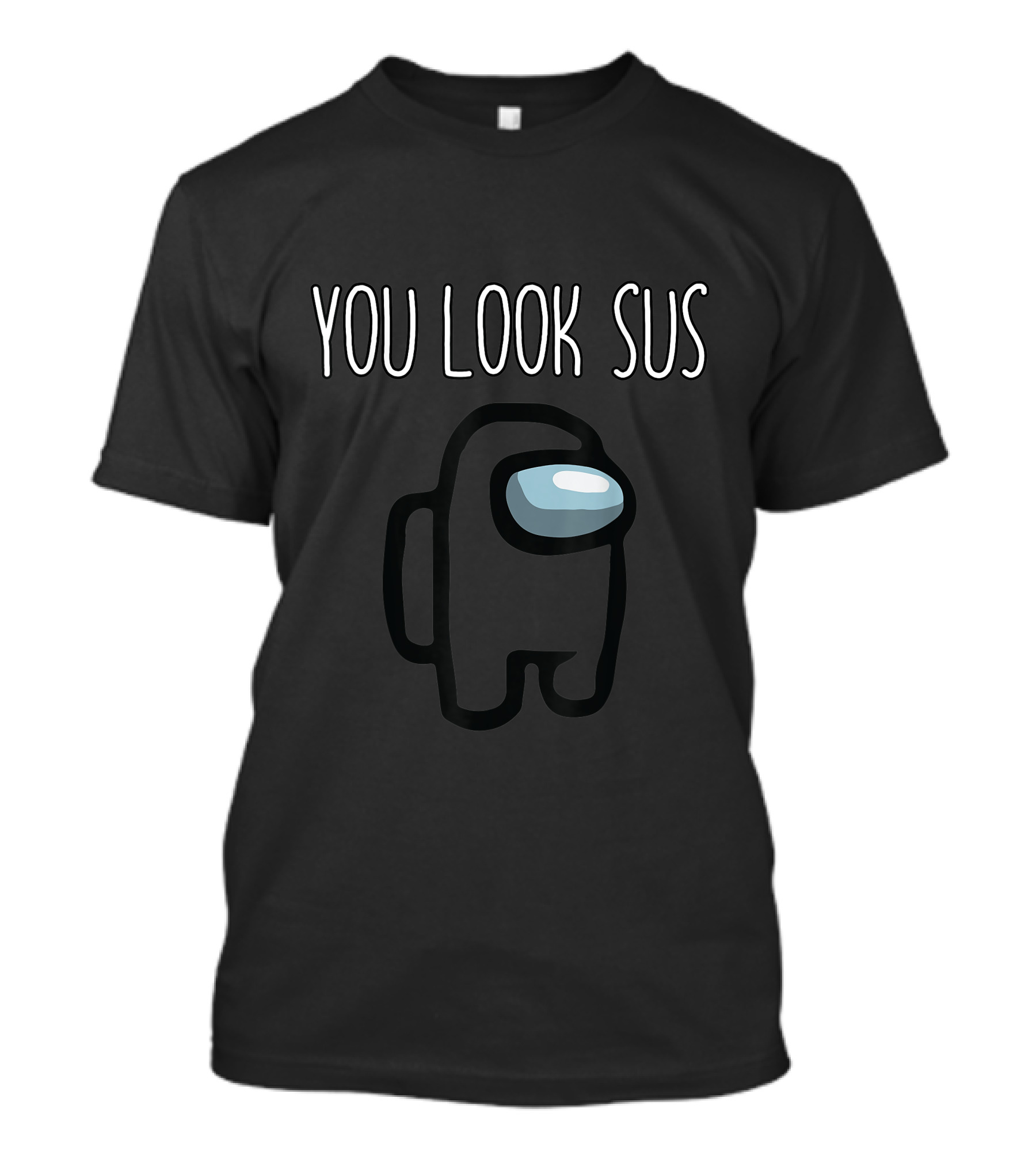 You Look Sus Among Us Game Crewmate T-Shirt