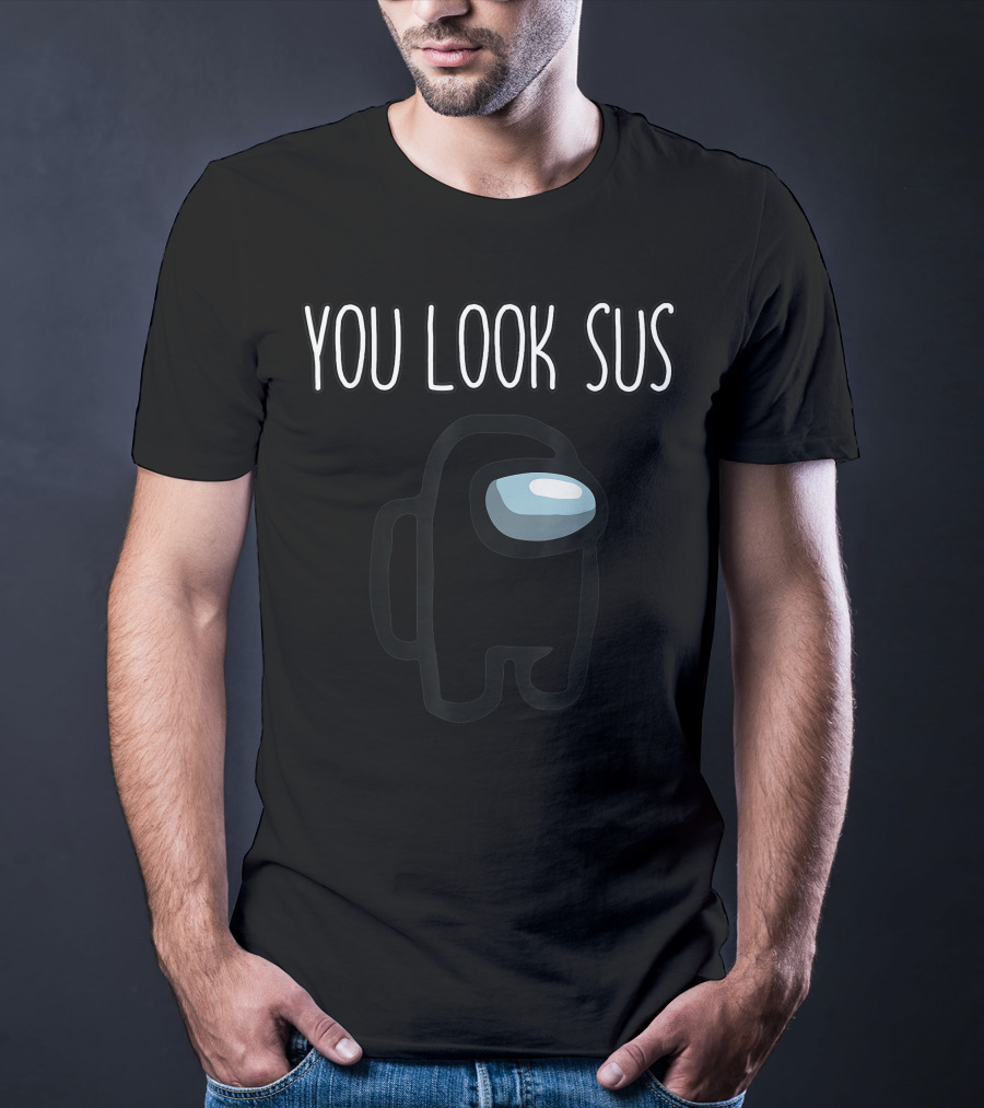 You Look Sus Among Us Game Crewmate T-Shirt