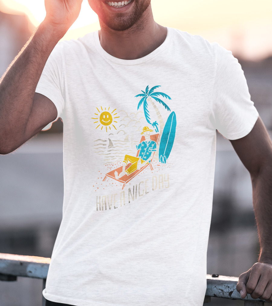 Have A Nice Day Surfing With Sun And Palm Tree On The Beach T-Shirt