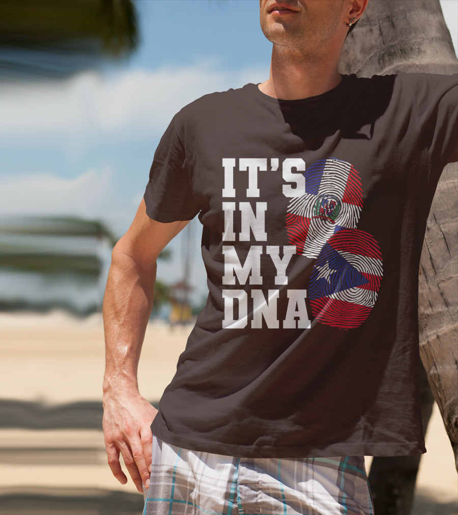 IT'S IN MY DNA Dominican Republic And Puerto Rico Fingerprints T-Shirt