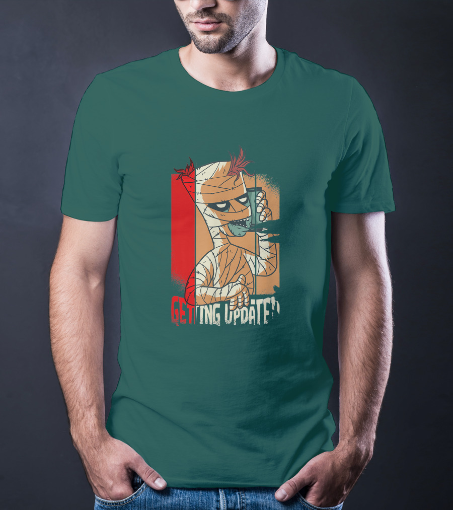 Halloween Scary Freaky Spooky Getting Updated T-Shirt