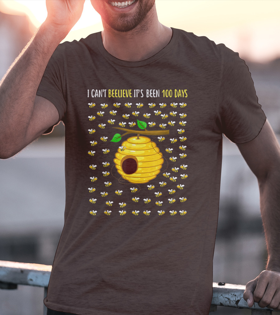 Bee Hive Can't Beelieve It's Been 100 Days T-Shirt