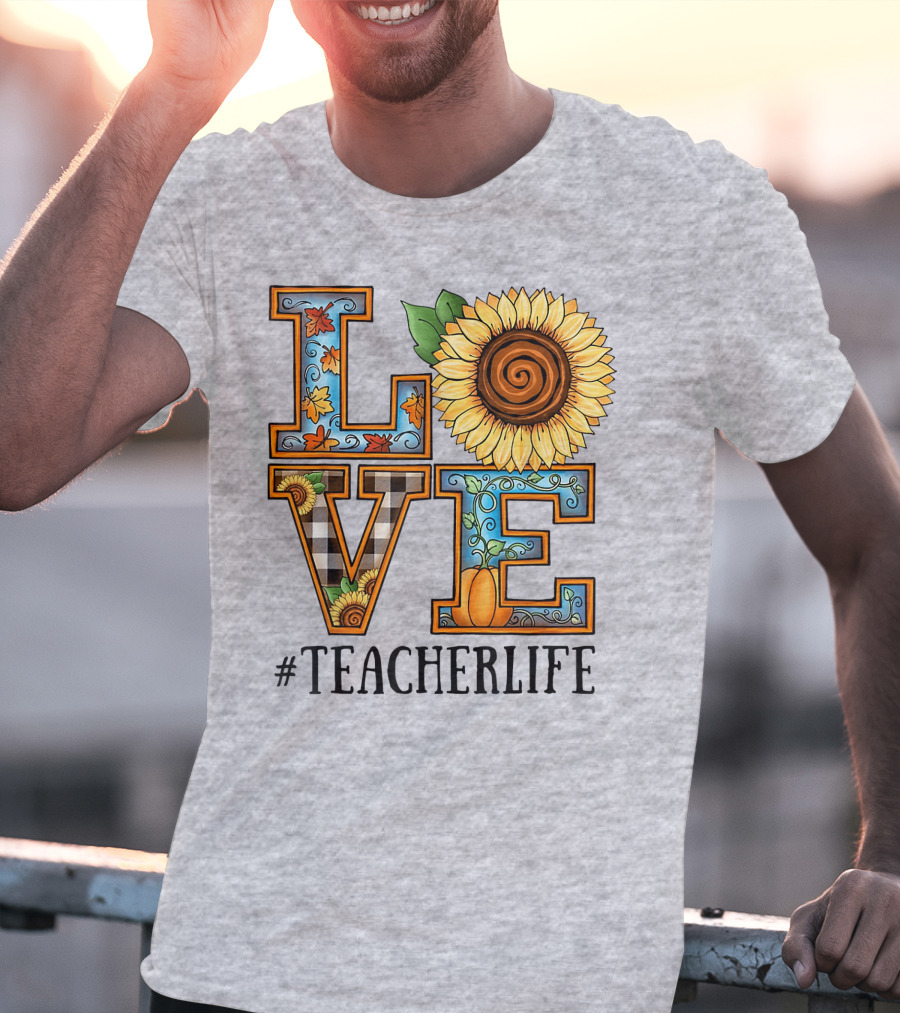 Love Sunflower Autumn #TeacherLife T-Shirt