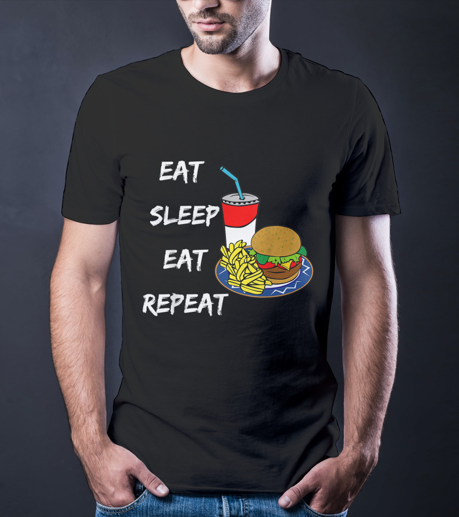 Eat Sleep Eat Repeat Hungry Teen Burger Fries Drink T-Shirt