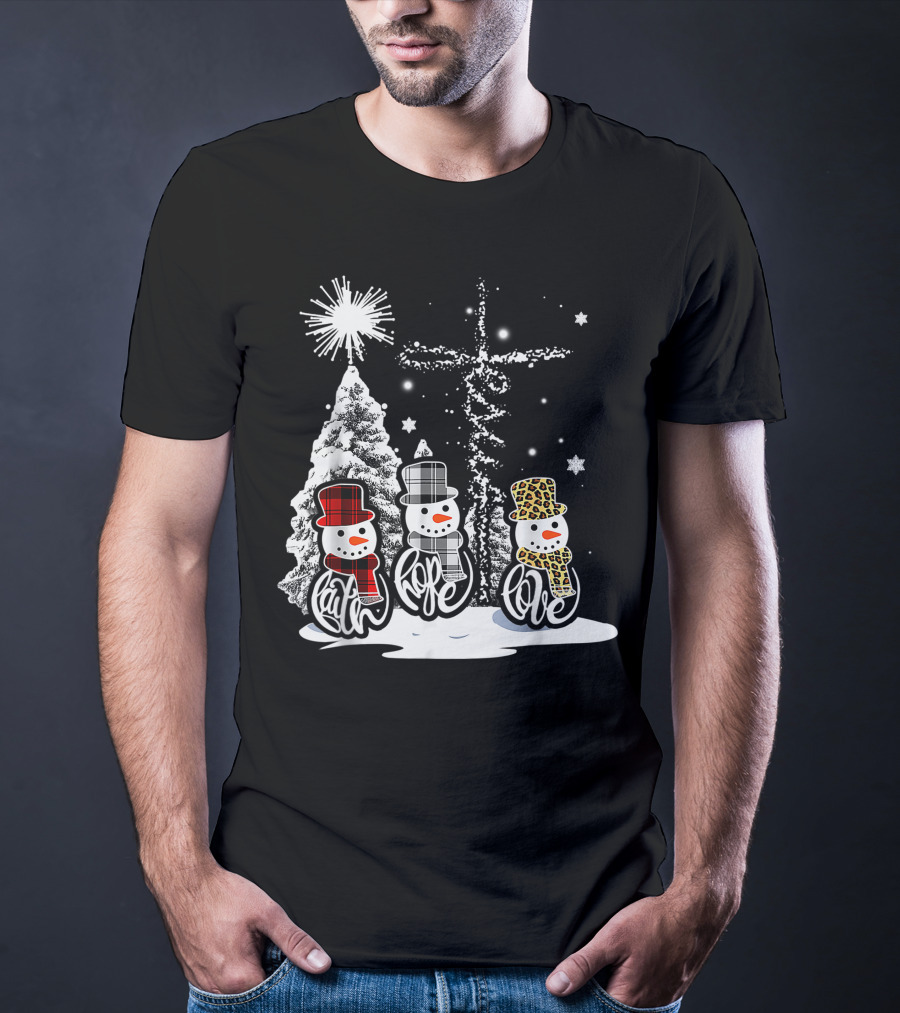 Jesus Faith Hope Love Snowman Funny Xmas For Christian T-Shirt