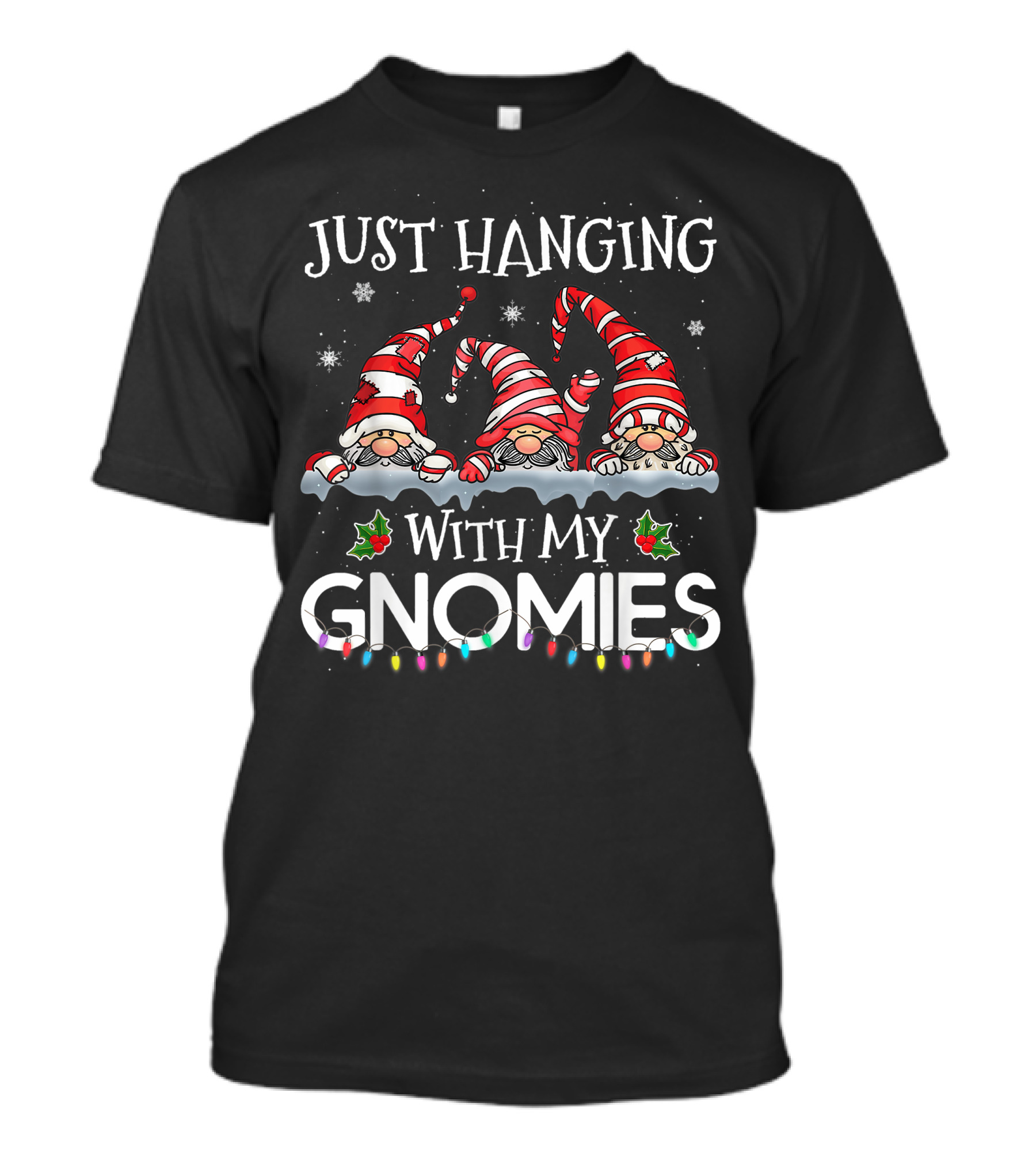 Just Hanging With My Gnomies Christmas Santa Gnome Xmas Tree T-Shirt