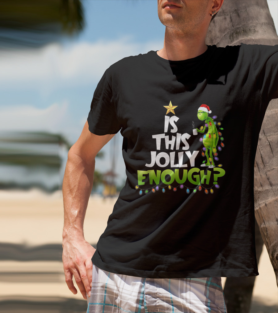 Grinch Is This Jolly Enough With Christmas Lights And Santa Hat T-Shirt