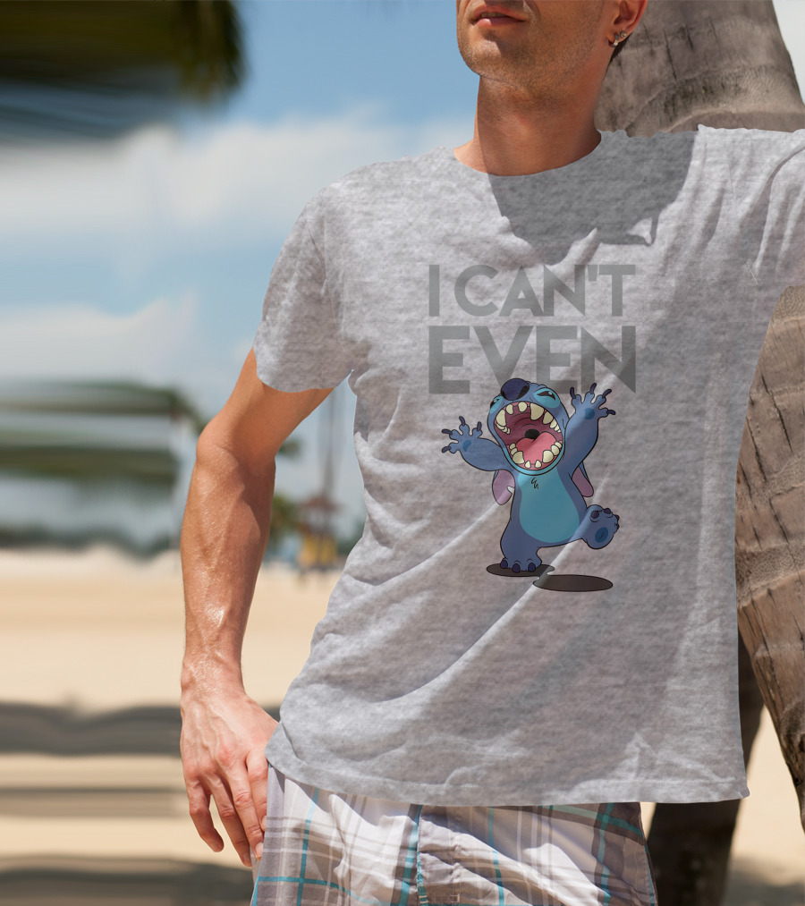 I Can't Even Lilo And Stitch T-Shirt