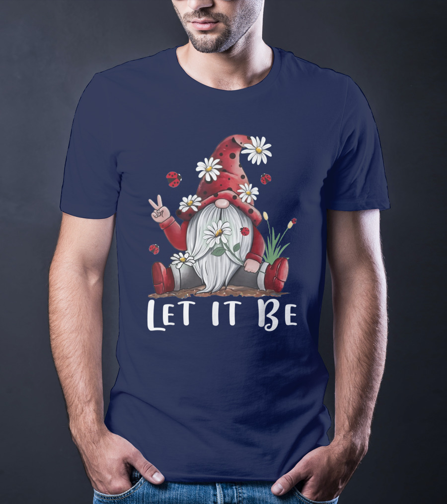 Let It Be Hippie Gnome Daisy Flower Hippy T-Shirt