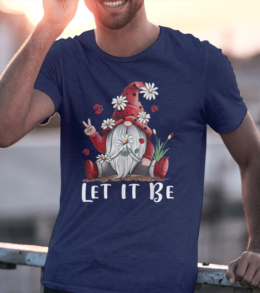 Let It Be Hippie Gnome Daisy Flower Hippy T-Shirt